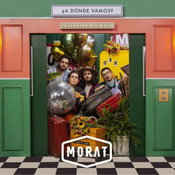 MORAT - ¿A DÓNDE VAMOS?...