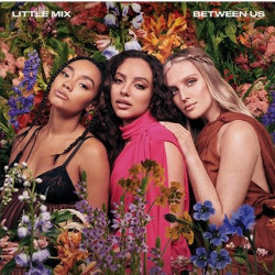 LITTLE MIX - BETWEEN US (2...