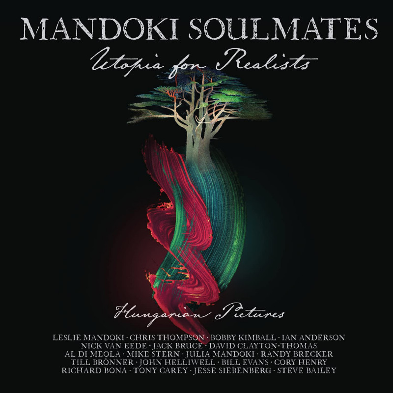 MANDOKI SOULMATES - UTOPIA FOR REALISTS: HUNGARIAN PICTURES (2 LP-VINILO + CD)