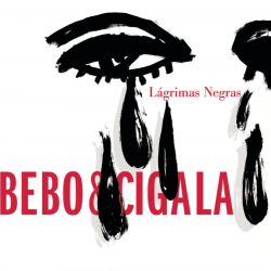 BEBO & CIGALA - LÁGRIMAS...