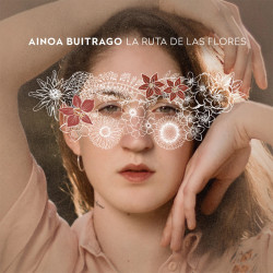AINOA BUITRAGO -  LA RUTA DE LAS FLORES (CD)