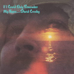 DAVID CROSBY -  IF I COULD...