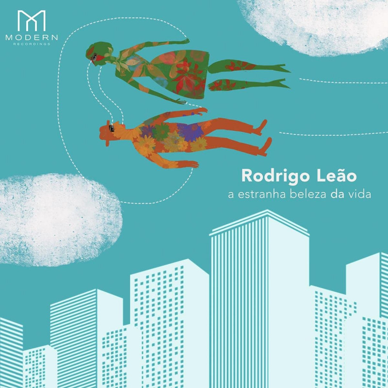 RODRIGO LEAO - A ESTRANHA BELEZA DA VIDA (CD)