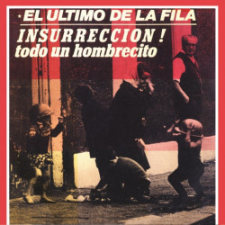 EL ÚLTIMO DE LA FILA - ENEMIGOS DE LO AJENO + INSURRECCIÓN (CD + VINILO SINGLE 7")