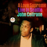 JOHN COLTRANE - A LOVE SUPREME (LIVE IN SEATTLE) (2 LP-VINILO)