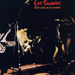 LOS SUAVES - ESTA VIDA ME...