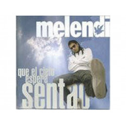 MELENDI - QUE EL CIELO...