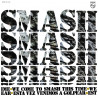 SMASH - WE’VE COME TO SMASH THIS TIME (LP-VINILO) COLOR