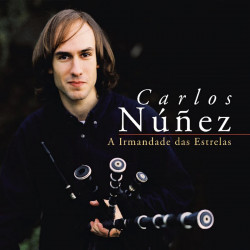 CARLOS NUÑEZ - A IRMANDADE DAS ESTRELAS (CD)