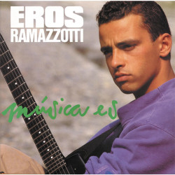 EROS RAMAZZOTTI - MÚSICA ES...