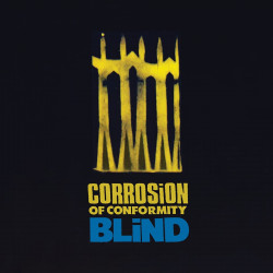 CORROSION OF CONFORMITY - BLIND (2 LP-VINILO) EDICIÓN ESPECIAL