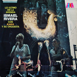 ISMAEL RIVERA, KAKO Y SU ORQUESTA - LO ULTIMO EN LA AVENIDA (LP-VINILO)