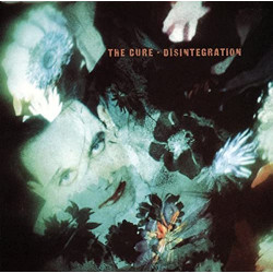 THE CURE - DISINTEGRATION...