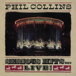 PHIL COLLINS - SERIOUS...