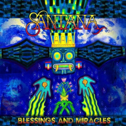 SANTANA - BLESSINGS AND...