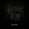 CYPRESS HILL - BACK IN BLACK (CD)