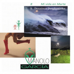 MANOLO GARCIA - MI VIDA EN MARTE / DESATINOS DESPLUMADOS  (2 CD) EDICIÓN PREVENTA LIMITADA