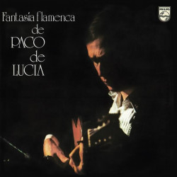 PACO DE LUCIA - FANTASIA...