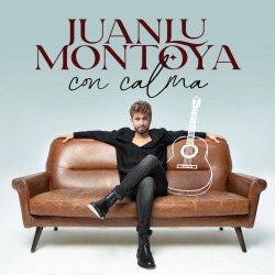 JUANLU MONTOYA - CON CALMA...