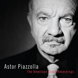 ASTOR PIAZZOLLA - THE AMERICAN CLAVÉ RECORDINGS (3 CD)