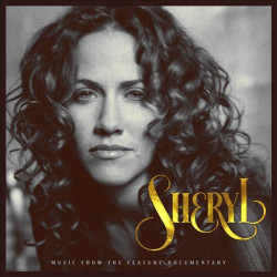 SHERYL CROW - SHERYL: MUSIC FROM THE FEATURE DOCUMENTARY (2 CD)