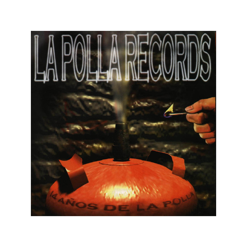 LA POLLA RECORDS - 14 AÑOS DE LA POLLA (CD)