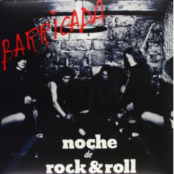 BARRICADA - NOCHE DE R'N'R...