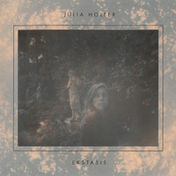 JULIA HOLTER - EKSTASIS (2...