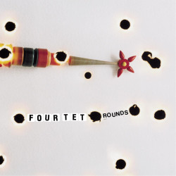 FOUR TET - ROUNDS (2...