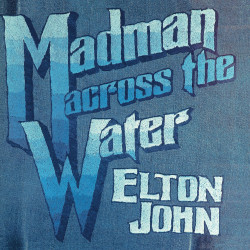 ELTON JOHN - MADMAN ACROSS...