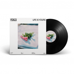 FOALS - LIFE IS YOURS (LP-VINILO)