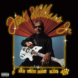 HANK WILLIAMS, JR. - RICH WHITE HONKY BLUES (LP-VINILO)