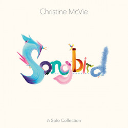 CHRISTINE MCVIE - SONGBIRD...