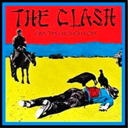 THE CLASH - GIVE 'EM ENOUGH ROPE (LP-VINILO)