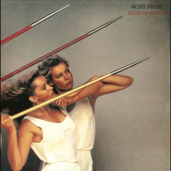 ROXY MUSIC - FLESH AND BLOOD (2020 VERSION) (LP-VINILO) HALF-SPEED MASTERED