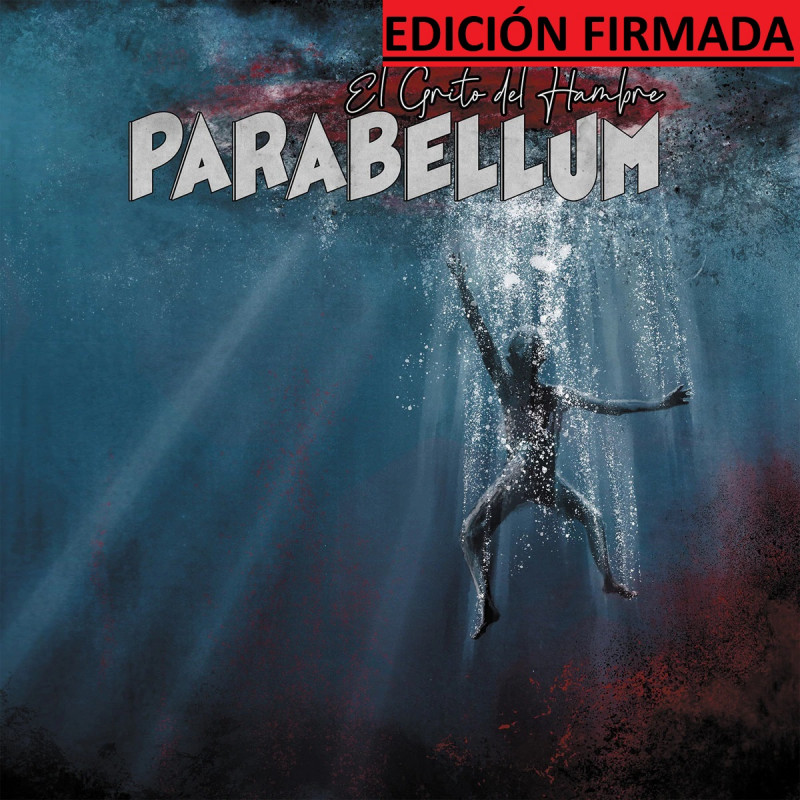 PARABELLUM - EL GRITO DEL HAMBRE (LP-VINILO) EDICIÓN FIRMADA