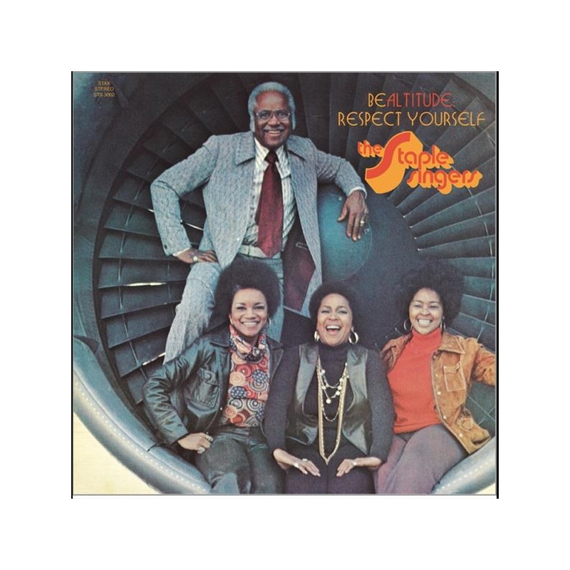 THE STAPLE SINGERS - BE ALTITUDE: RESPECT YOURSELF (LP-VINILO)