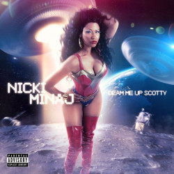 NICKI MINAJ - BEAM ME UP...