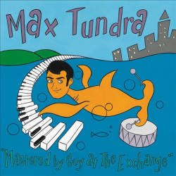 MAX TUNDRA - MASTERED BY...