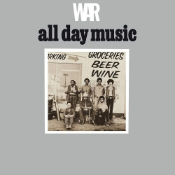 WAR - ALL DAY MUSIC...