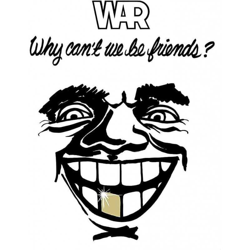 WAR - WHY CAN’T WE BE FRIENDS? (LP-VINILO)