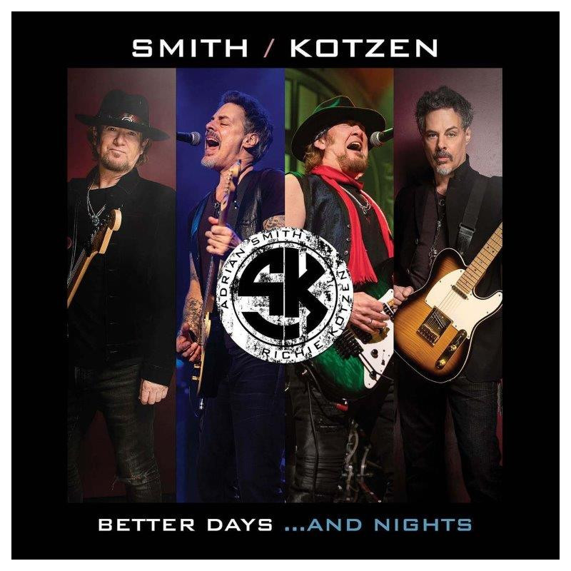 SMITH/KOTZEN, ADRIAN SMITH & RICHIE KOTZEN - BETTER DAYS…AND NIGHTS (CD)