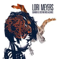 LORI MEYERS - CUANDO EL...