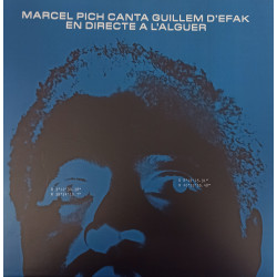 MARCEL PICH - MARCEL PICH CANTA A GUILLEM D'EFAK EN DIRECTE A L'ARGUER (LP-VINILO)