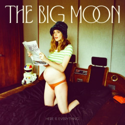 THE BIG MOON - HERE IS...