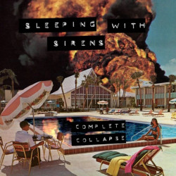 SLEEPING WITH SIRENS - COMPLETE COLLAPSE (LP-VINILO)