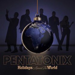 PENTATONIX - HOLIDAYS...