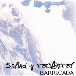 BARRICADA - SALUD Y...