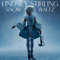 LINDSEY STIRLING - SNOW...