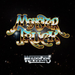 MONSTER TRUCK - WARRIORS...